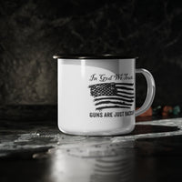 In God We Trust American Flag Enamel Camp Cup USA Patriotic Guns Are Just Backup Outdoorsmen Hunter Military Second Amendment Gift Idea