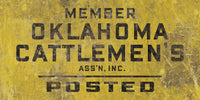 Members Oklahoma Cattlemen's Association Posted Vintage Distressed Retro Antique Looking Metal Composite Ranch Sign Western Cattle Ranch