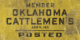 Members Oklahoma Cattlemen's Association Posted Vintage Distressed Retro Antique Looking Metal Composite Ranch Sign Western Cattle Ranch