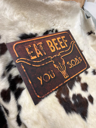 Eat Beef You SOB's Cattle Raisers Vintage Retro Antique Looking Metal Composite Ranch Sign Western Cattle Ranch Livestock Retro Sign