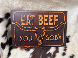 Eat Beef You SOB's Cattle Raisers Vintage Retro Antique Looking Metal Composite Ranch Sign Western Cattle Ranch Livestock Retro Sign