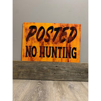 No Hunting Sign Posted Vintage Antique Looking Metal Property Trespassing Sign, Keep Out Metal Sign, Acreage Farm and Ranch Signage