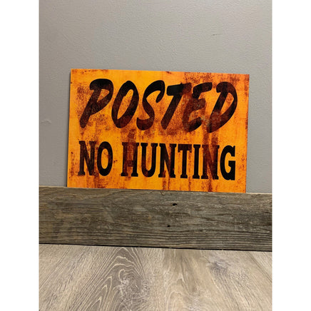 No Hunting Sign Posted Vintage Antique Looking Metal Property Trespassing Sign, Keep Out Metal Sign, Acreage Farm and Ranch Signage